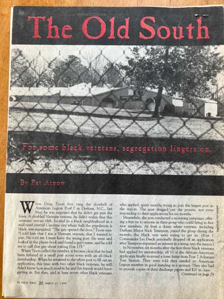 The Old South, article as it appeared in In These Times, 1999, about desegregating an American Legion post in Durham, NC. 
